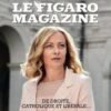 Le Figaro Magazine dedica la copertina a Giorgia Meloni: “Le ragioni di un successo”