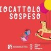 Solidarietà e infanzia: il bilancio della quinta edizione di “Giocattolo Sospeso”