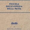 Arriva la prima ‘Piccola enciclopedia della pasta’ firmata Bignami e Barilla
